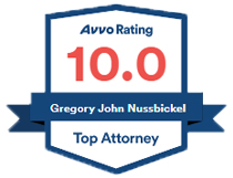 Avvo Rating | 10.0 | Gregory John Nussbickel | Top Attorney
